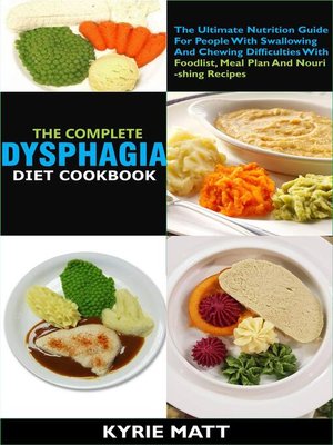 cover image of The Complete Dysphagia Diet Cookbook